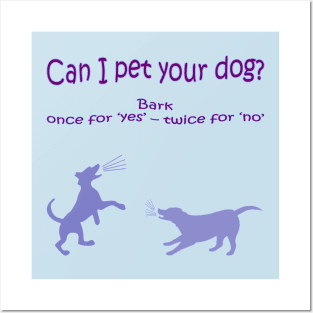 Can I Pet Your Dog? Posters and Art